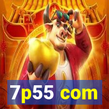 7p55 com