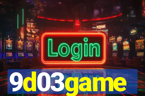 9d03game