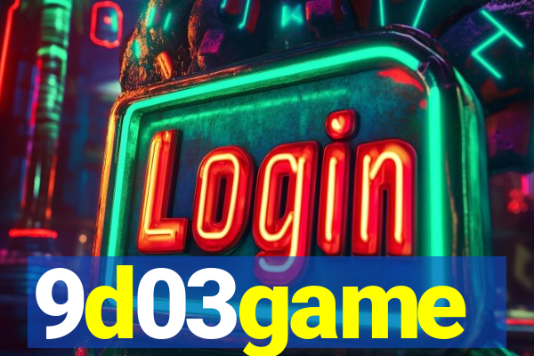 9d03game