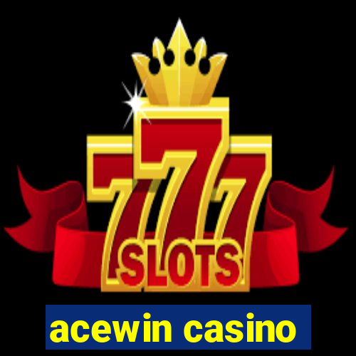 acewin casino