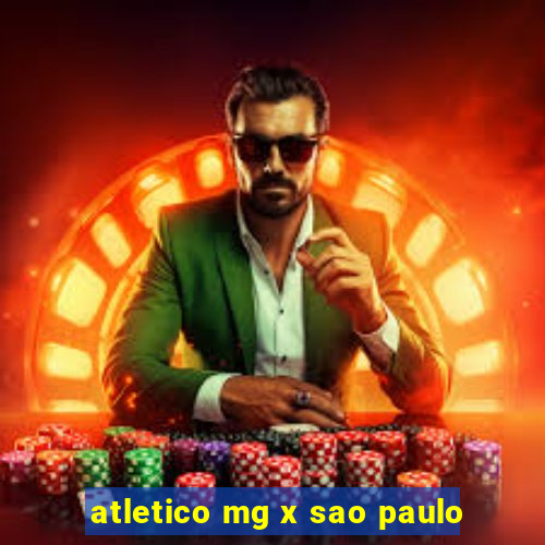 atletico mg x sao paulo