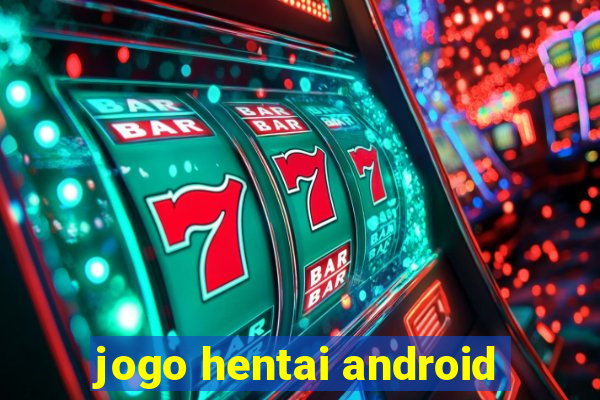 jogo hentai android