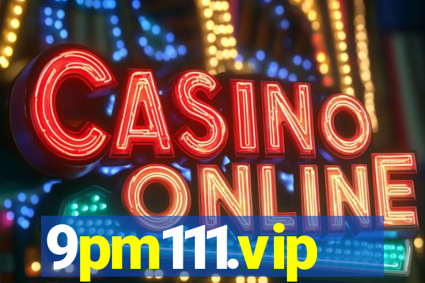 9pm111.vip