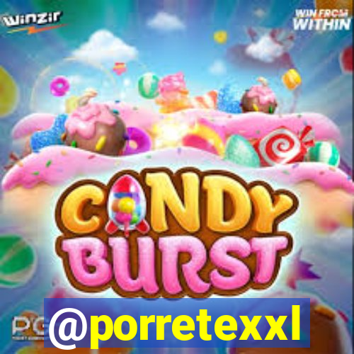 @porretexxl