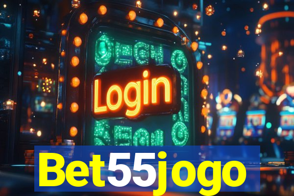Bet55jogo