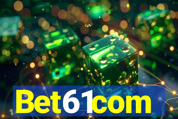 Bet61com