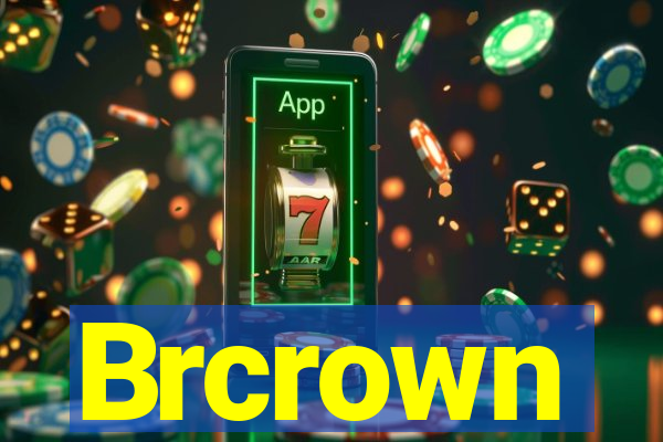 Brcrown