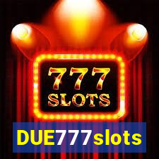 DUE777slots