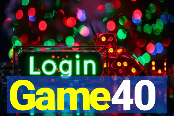 Game40