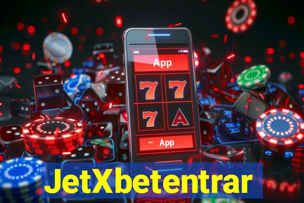 JetXbetentrar