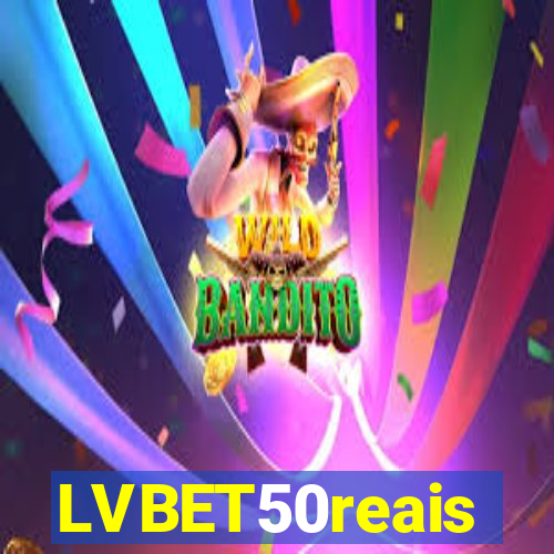 LVBET50reais