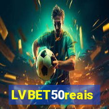 LVBET50reais