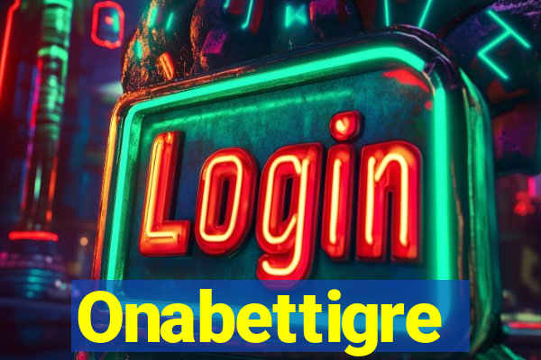 Onabettigre