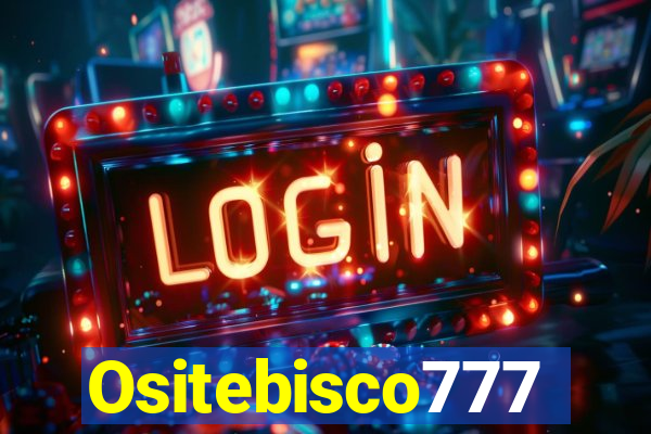 Ositebisco777