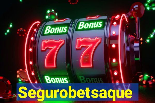 Segurobetsaque