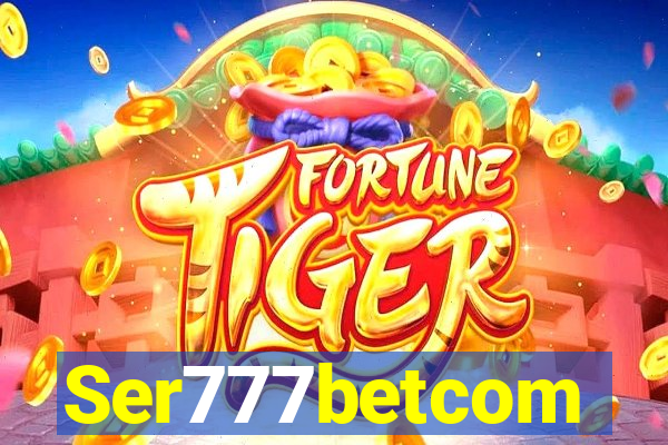 Ser777betcom