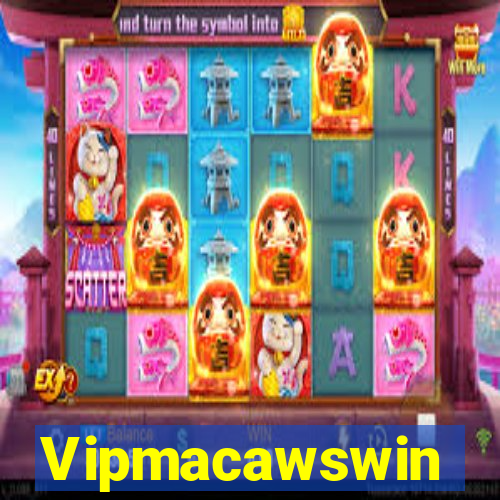Vipmacawswin