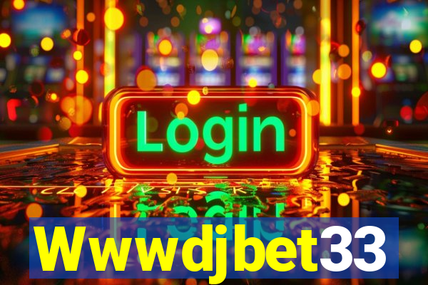 Wwwdjbet33