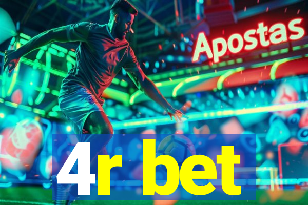 4r bet