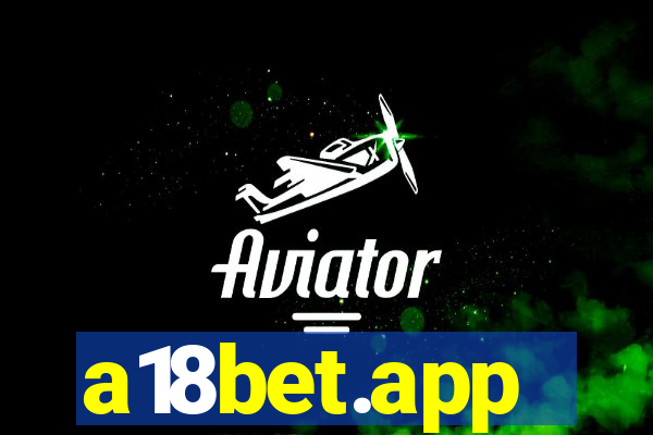 a18bet.app