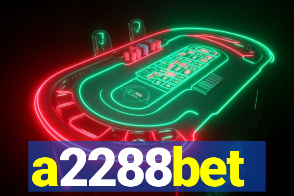 a2288bet
