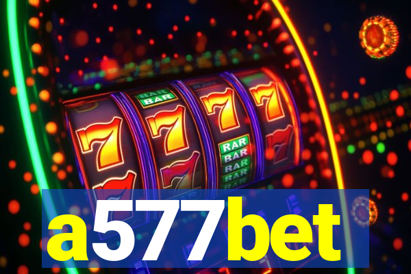 a577bet