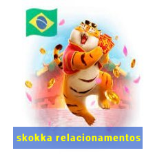 skokka relacionamentos
