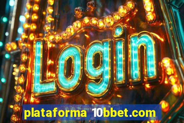 plataforma 10bbet.com