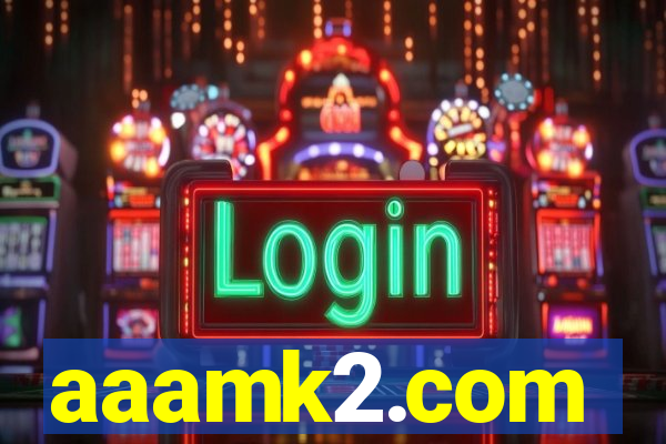 aaamk2.com