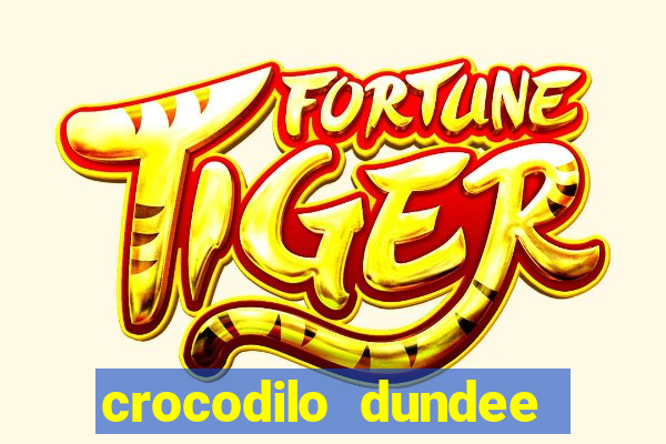 crocodilo dundee filme completo dublado