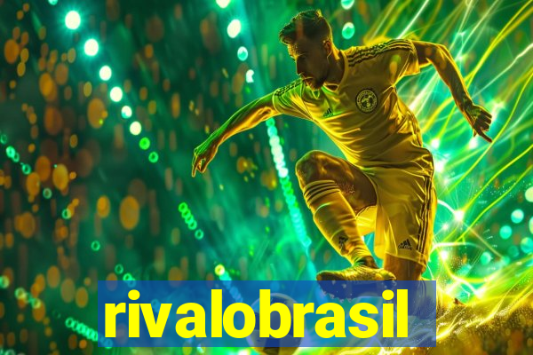 rivalobrasil