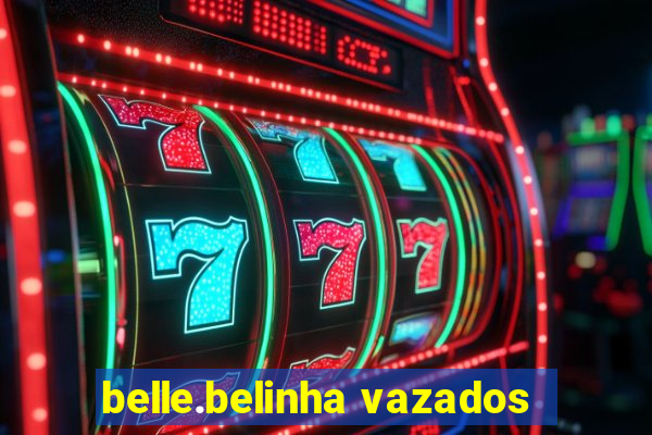 belle.belinha vazados
