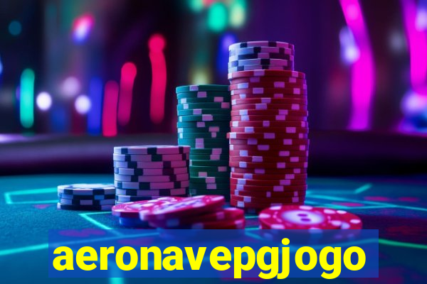 aeronavepgjogo