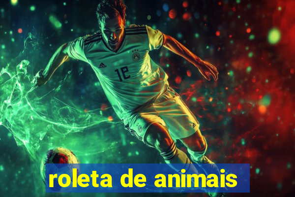 roleta de animais