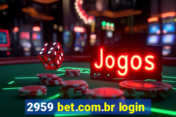 2959 bet.com.br login