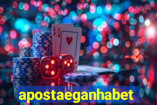 apostaeganhabet