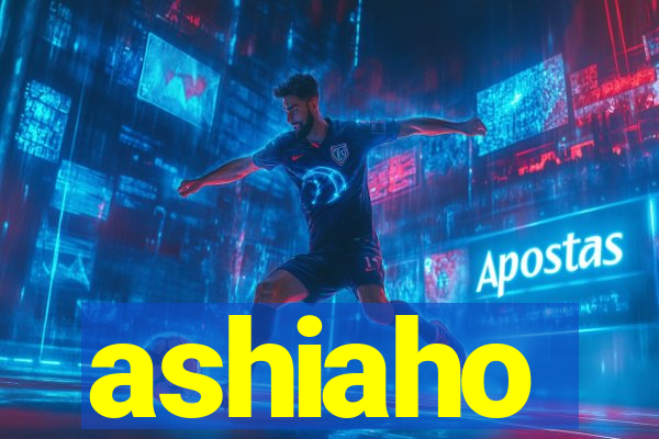 ashiaho