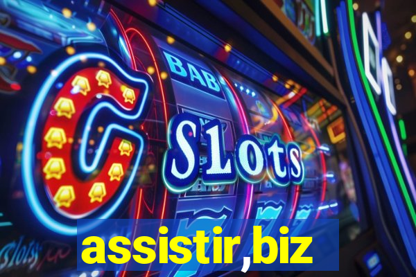 assistir,biz