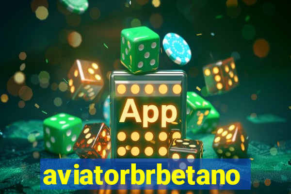 aviatorbrbetano