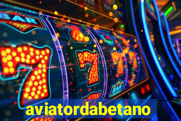 aviatordabetano