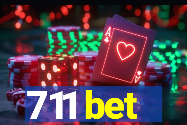 711 bet