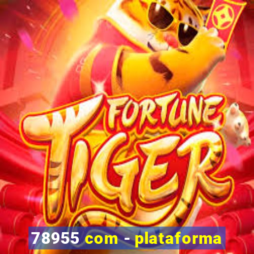 78955 com - plataforma