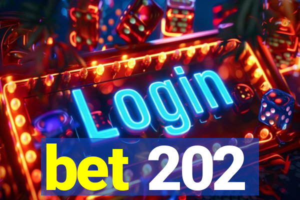 bet 202