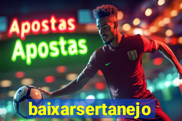 baixarsertanejo