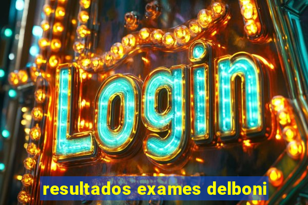 resultados exames delboni