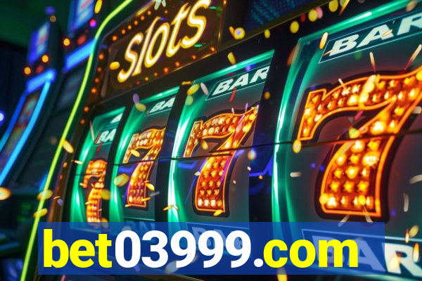 bet03999.com