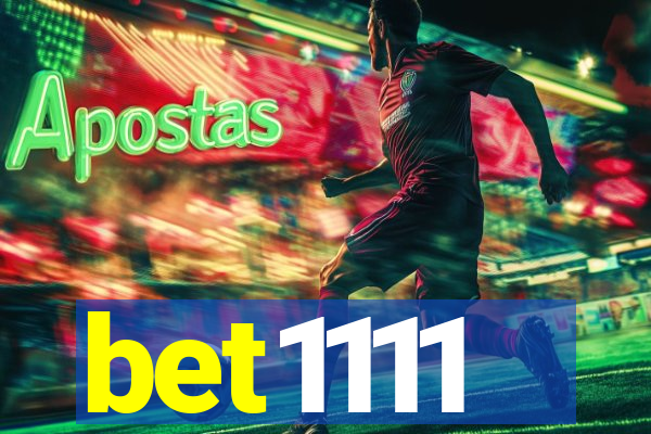 bet1111