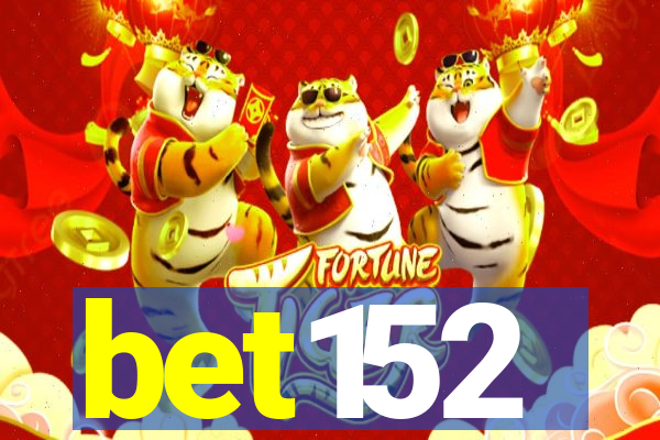 bet152