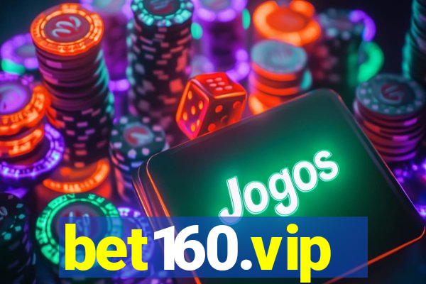 bet160.vip