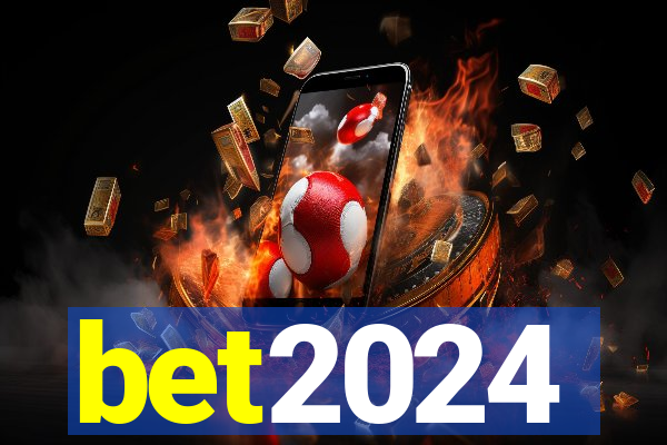 bet2024